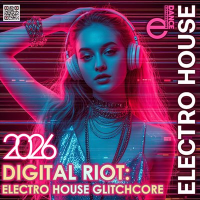 VA - Electro House Glitchcore (2026)