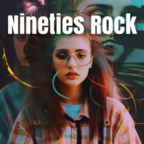 Various Artists - Nineties Rock (2023)