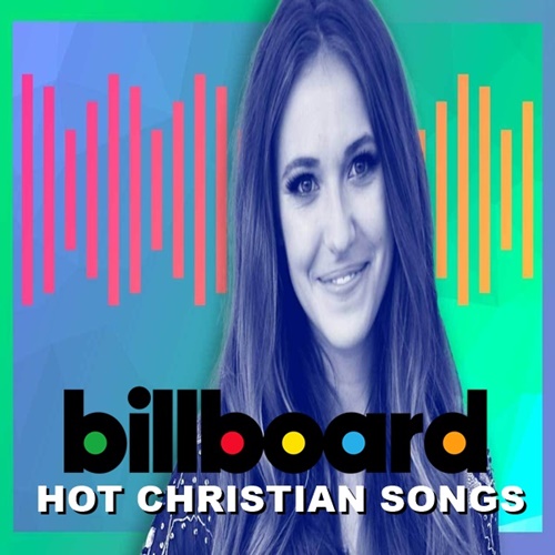 Billboard Hot Christian Songs (10-April-2021) Billboard Hot Christian Songs (10-April-2021)