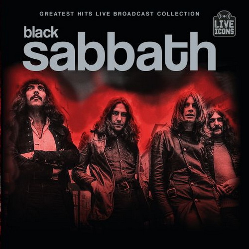 Black Sabbath - Greatest Hits Broadcast Collection (2025)
