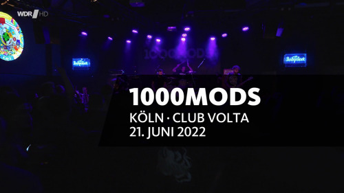 1000mods - Live in Köln (2022) HDTV 1000mod