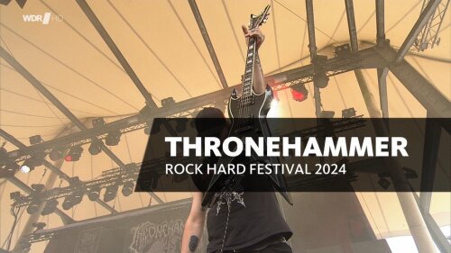 Thronehammer - Rock Hard Festival (2024) HDTV