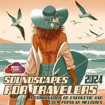 VA - Soundscapes For Travelers (2024)