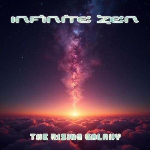 Infinite Zen - The Rising Galaxy (2026) MP3