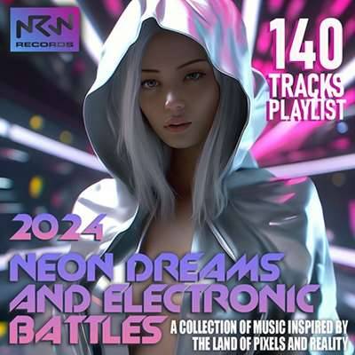 VA - Neon Dreams And Electronic Battles (2024)