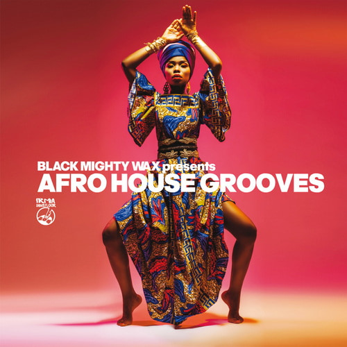 Afro House Grooves (Black Mighty Wax presents) (2026)