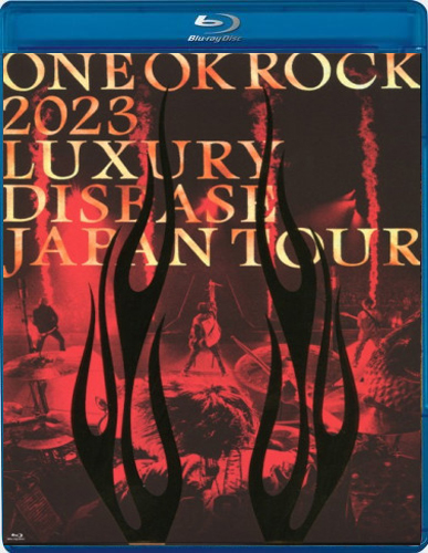 One Ok Rock - Luxury Disease Japan Tour (2023) Blu-Ray  Oor