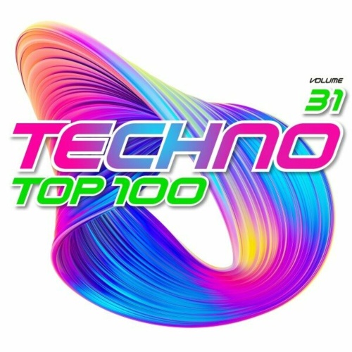 Various Artists - Techno Top 100 Vol 31 (2023)