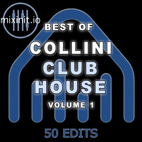 Various Artists - Mixinit - Collini Club House Vol. 1 (2023)