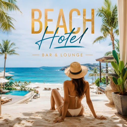 VA - Beach Hotel Bar & Lounge (2026)