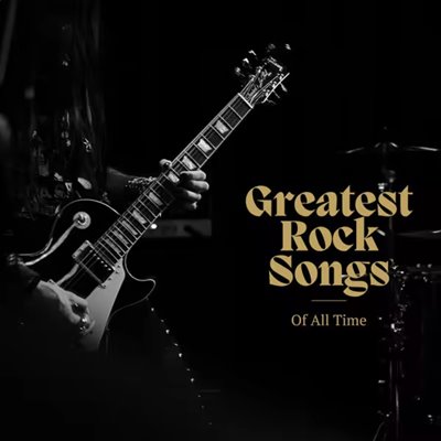 VA - Greatest Rock Songs Of All Time (2026)