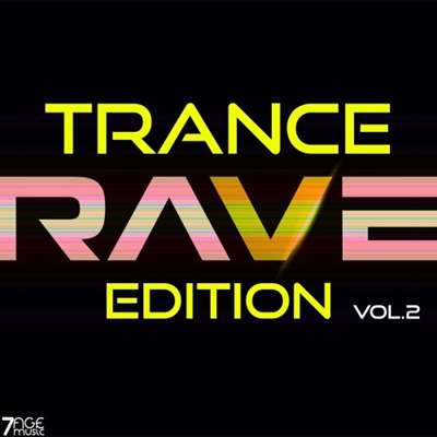 VA - Trance Rave Edition, Vol 2 (2024)