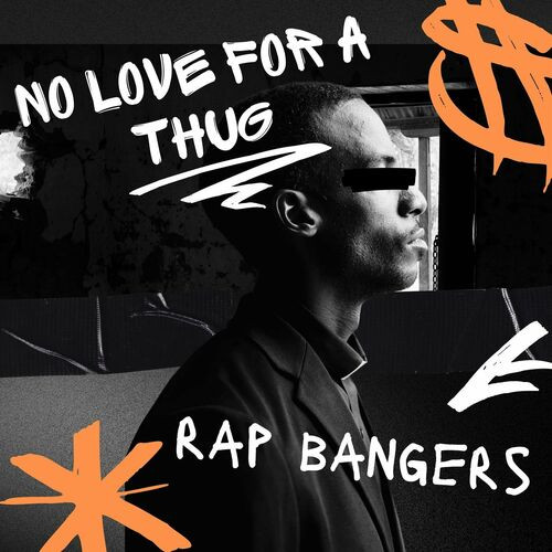 Various Artists - No Love for a Thug - Rap Bangers (2023)