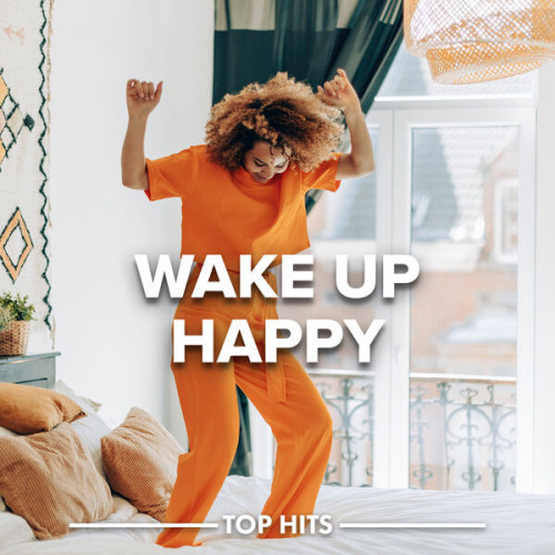 Various Artists - Wake up happy 2023 Good Morning (2023)