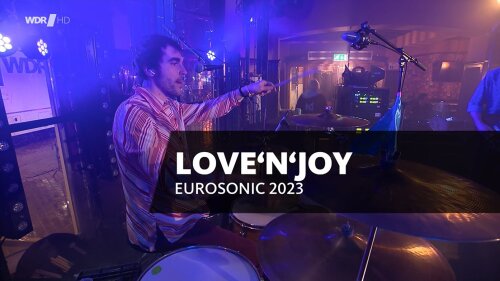 Love'N'Joy - Eurosonic Festival (2023) HDTV Bscap0003