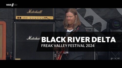 Black River Delta - Freak Valley Festival (2024) HDTV