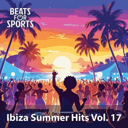 Ibiza Summer Hits Vol. 17 (2025)