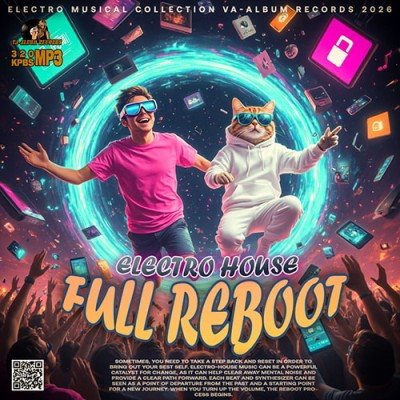 VA - Electro House Full Reboot (2026)