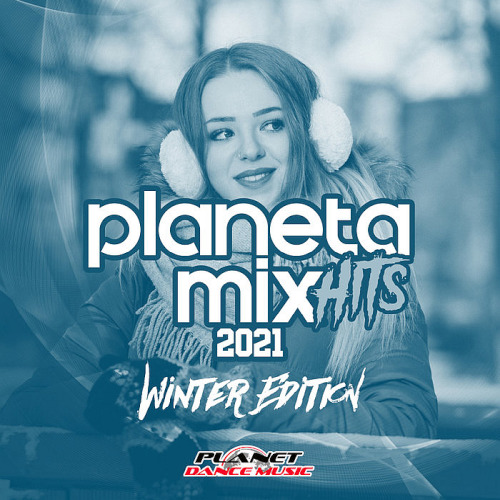 Planeta Mix Hits 2021 Winter Edition (2020)