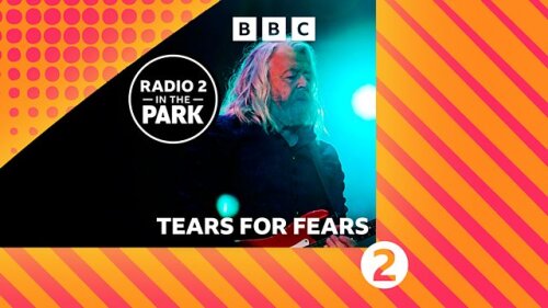tff - Tears For Fears - Radio 2 in the Park (2023) HD 1080p